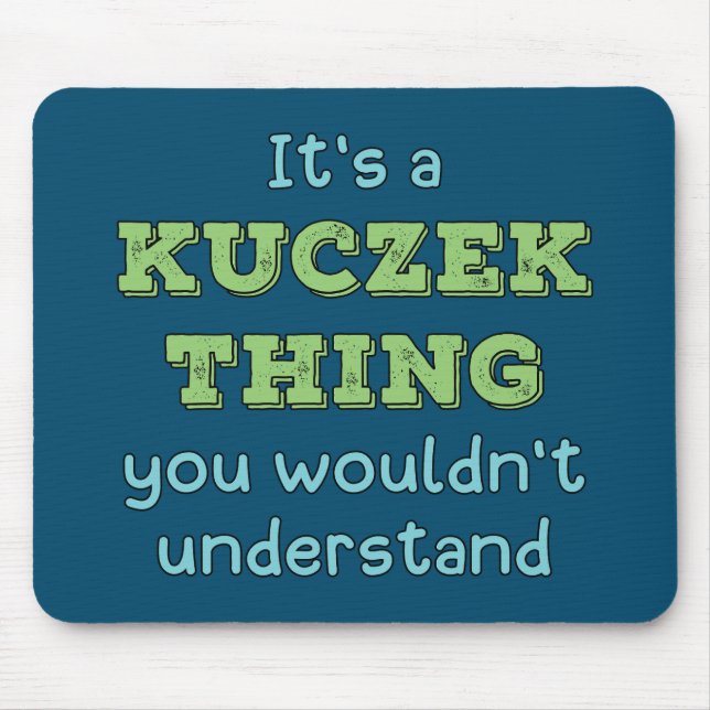 Mousepad É uma coisa do Kuczek (Frente)
