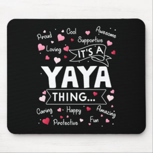 Mousepad É uma Yaya Coisa Engraçada Dizendo a vovó linda Mo