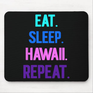 Mousepad Eat Sleep Hawaii Repete Aloha Vibes Tiki Luau Part