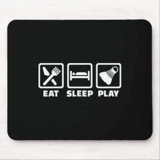 Mousepad Eat Sleep Play Badminton