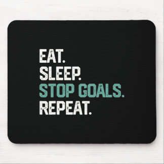 Mousepad Eat Sleep Stop Goals Repeat Goalie Soccer Hockey K