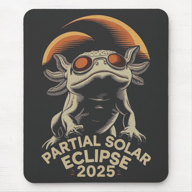 Mousepad Eclipse Solar Parcial 2025 Axolotl Ammph (Frente)
