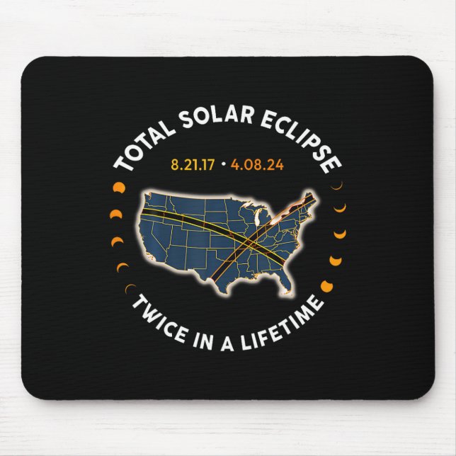 Mousepad Eclipse Solar Total 2024 Duas Vezes Na Vida 2017 (Frente)
