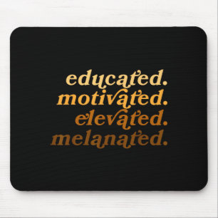 Mousepad Educado Motivado Elevado Melanizado História Negra