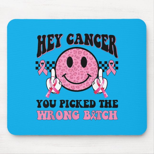 Mousepad Ei Câncer Você Escolheu o Errado (Frente)