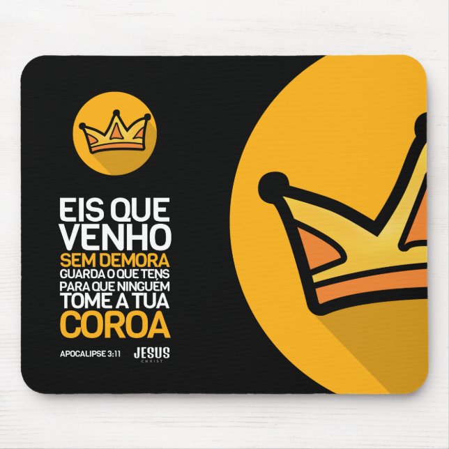 Mousepad Eis que venho sem demora (Frente)