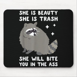 Mousepad Ela É Beleza Ela É Lixo Ela Vai Te Morder Em Guaxi