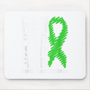 Mousepad Ela Luta Minha Luta Contra A Saúde Mental Verde