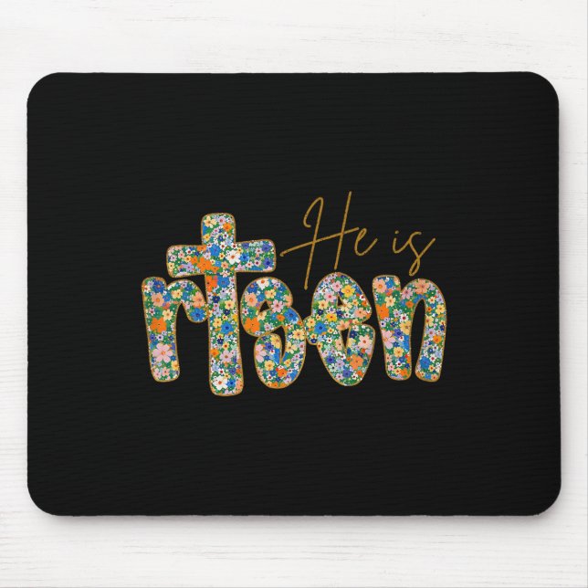 Mousepad Ele É Risen Floral Primavera Páscoa Jesus Christia (Frente)