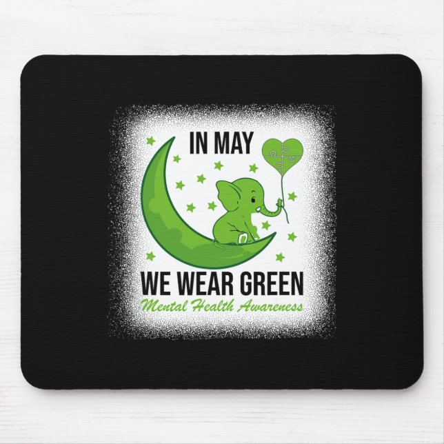 Mousepad Elefante Em Maio Vestimos Verde Para Saúde Mental (Frente)