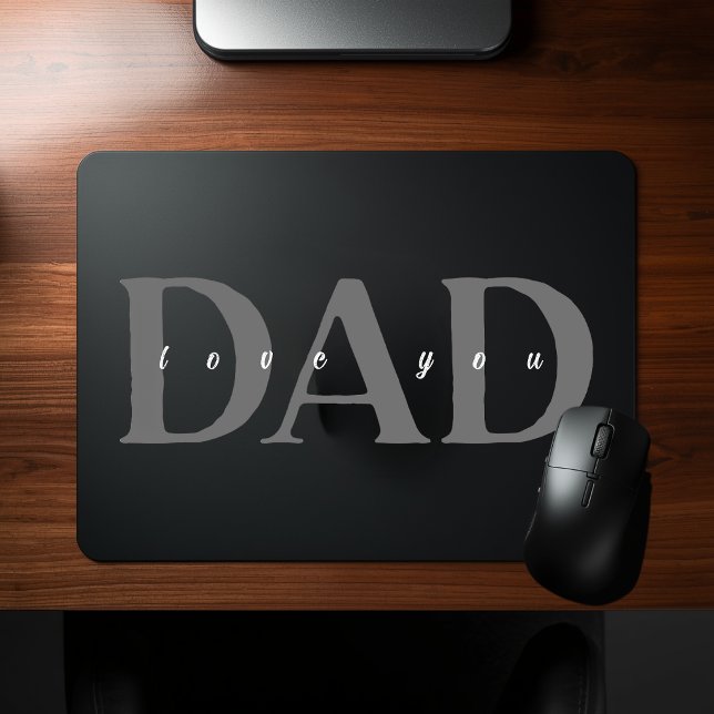 Mousepad Elegante Mouse DAD Love You Preto (Criador carregado)