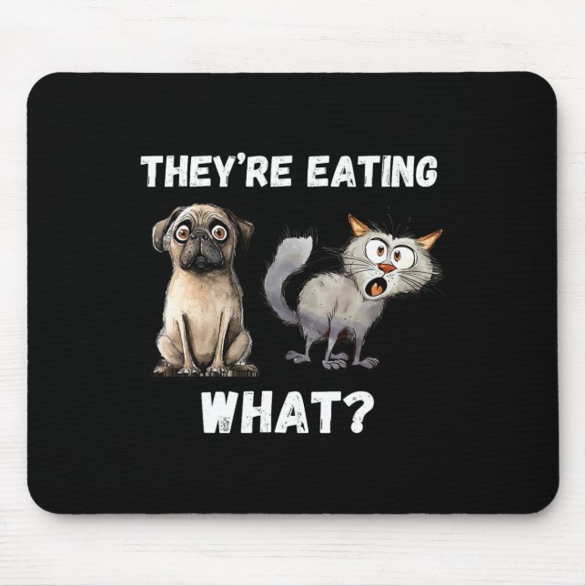 Mousepad Eles Estão Comendo Os Cachorros Eles Estão Comendo (Frente)