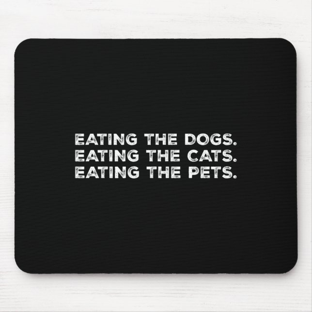 Mousepad Eles estão comendo os cães comendo os gatos comend (Frente)