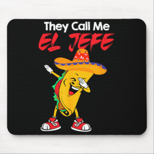 Mousepad Eles me chamam de el jefe divertido figurino cinco