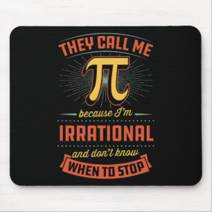 Mousepad Eles Me Chamam de Pi Porque Eu Sou Irracional 