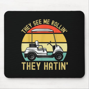 Mousepad Eles Me Veem Rollin Eles Odiam Memória Engraçada D