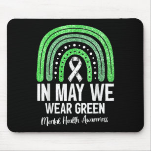 Mousepad Em maio, Vestimos a consciência verde da saúde men