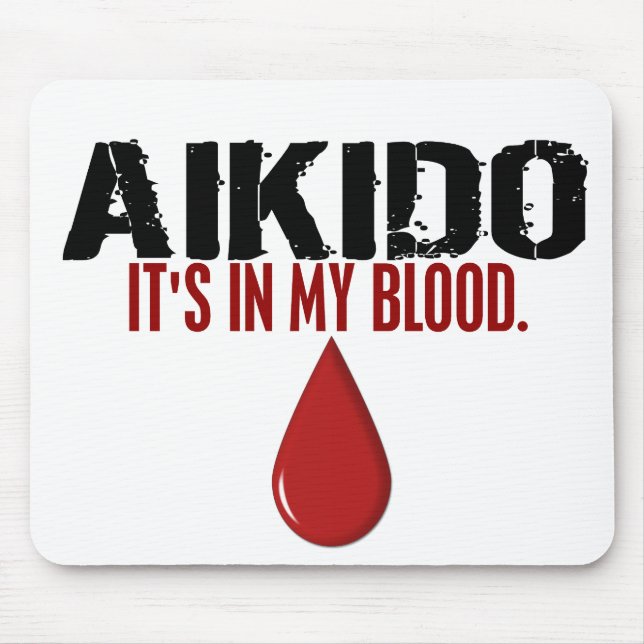 Mousepad Em meu AIKIDO do sangue (Frente)