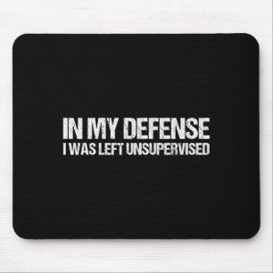 Mousepad Em Minha Defesa Eu Fui Deixado Sem Supervisão Cami