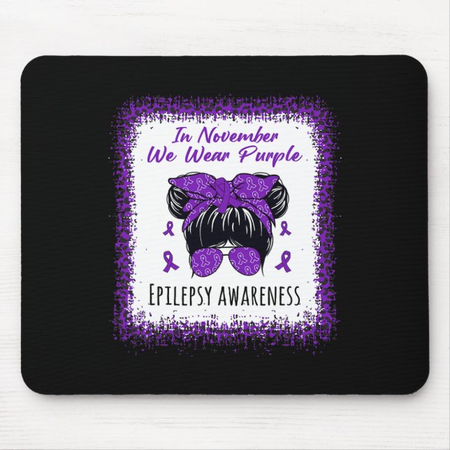 Mousepad Em novembro, Vestimos Epilepsia Púrpura E Triste E (Frente)