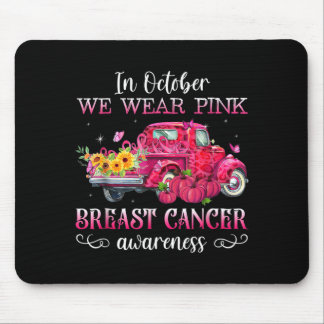 Mousepad Em outubro, use o caminhão rosa conscientização so