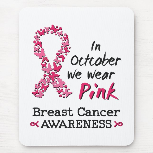 Mousepad Em outubro, vestimos a consciência cor-de-rosa do  (Frente)