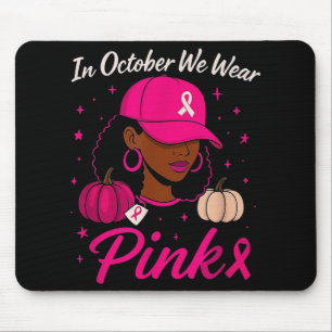 Mousepad Em outubro, Vestimos a Sensibilização do Cancer de