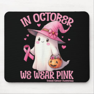 Mousepad Em outubro Vestimos Camisa Rosa Ghost Cancer