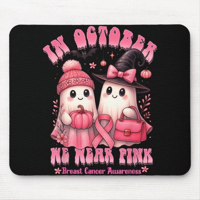 Mousepad Em outubro Vestimos Camisa Rosa Ghost Cancer (Frente)