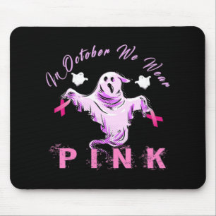Mousepad Em outubro, Vestimos Cancer de Mama Fantasma com F
