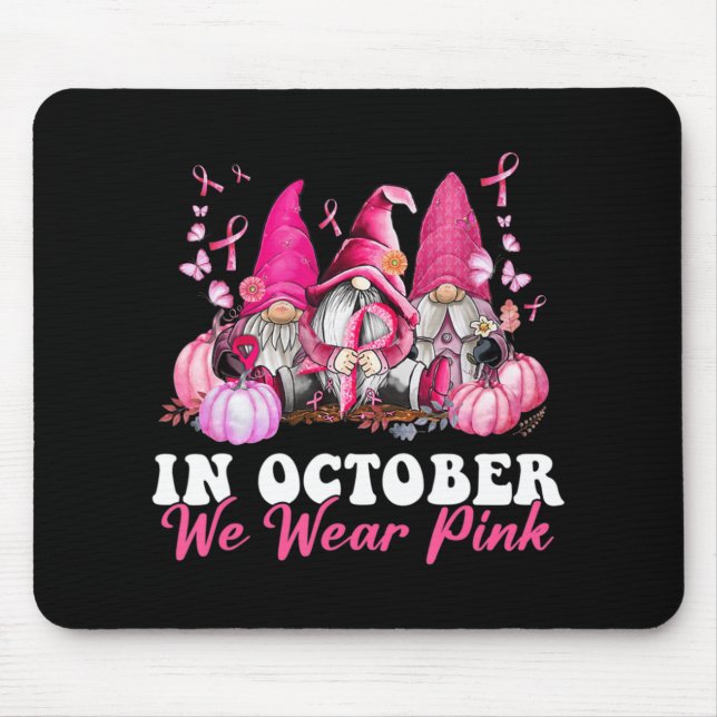 Mousepad Em outubro Vestimos Gnomo Rosa Cancer Mama Awaren (Frente)