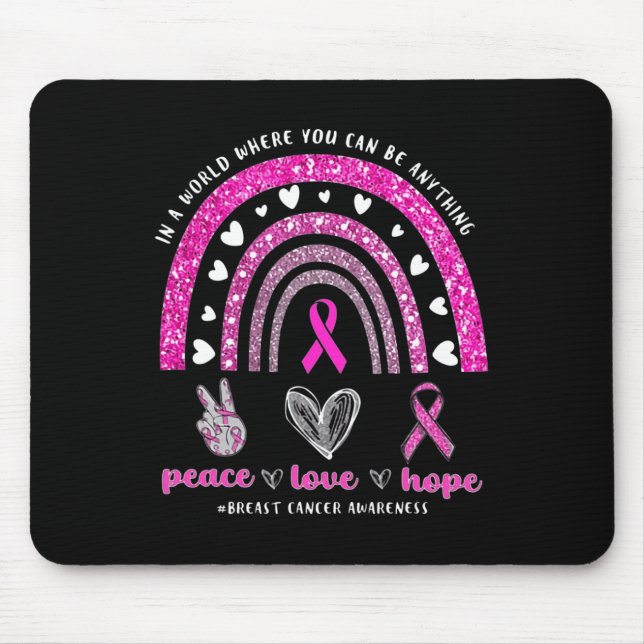 Mousepad Em Um Mundo Onde Você Pode Ser Qualquer Coisa Cânc (Frente)
