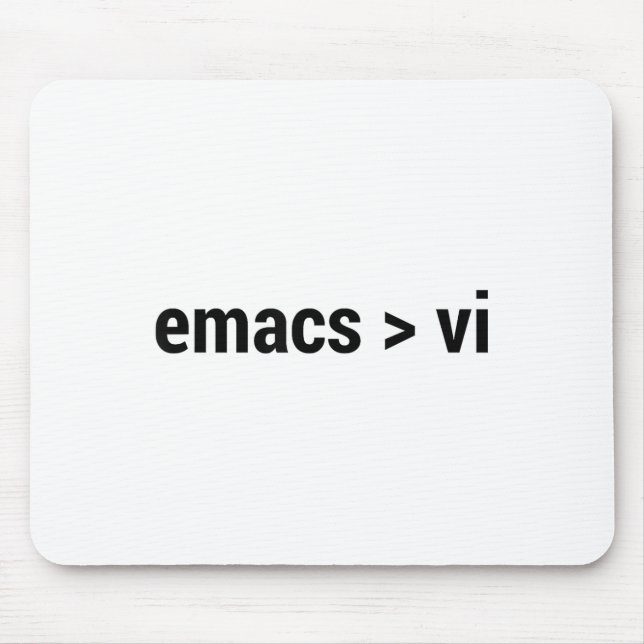 Mousepad Emacs Maior Que Vi - Código Editor Guerra Contra A (Frente)
