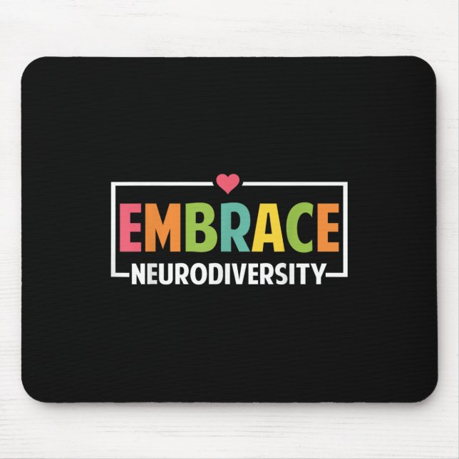 Mousepad Embrace Neurodiversity Autism Neurodivergente Awar (Frente)