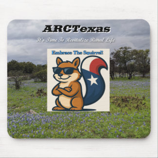 Mousepad Embrace The Squirrel That is Life!