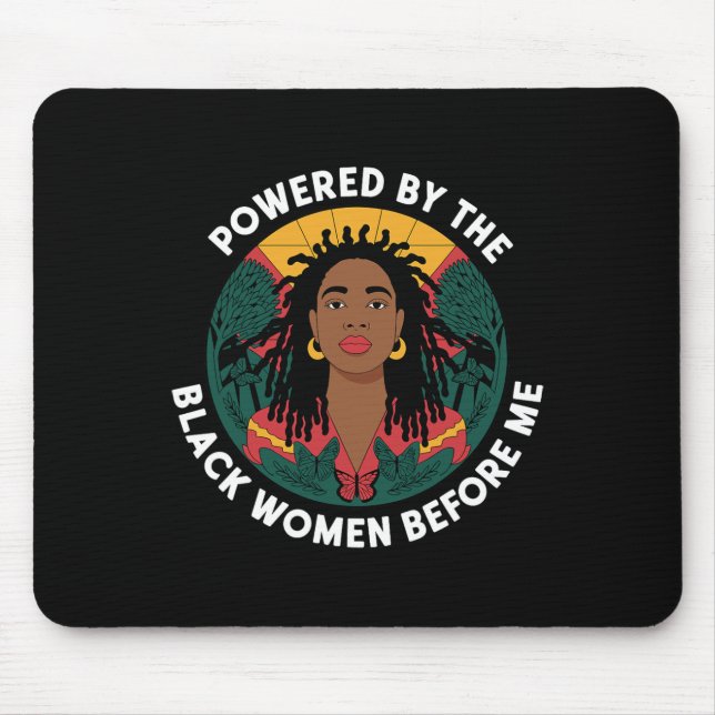 Mousepad Empoderado Pela Mulher Negra Antes de Mim História (Frente)