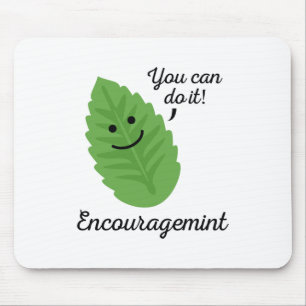 Mousepad Encouragemint