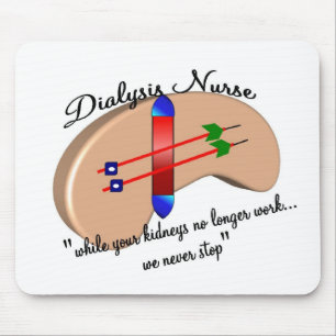 Mousepad Enfermeira da diálise "quando seus rins pararem "
