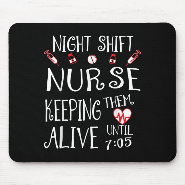 Mousepad Enfermeira do Turno da Noite Enfermagem Divertida  (Frente)