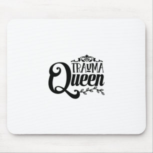Mousepad Enfermeira Gift Trauma Queen