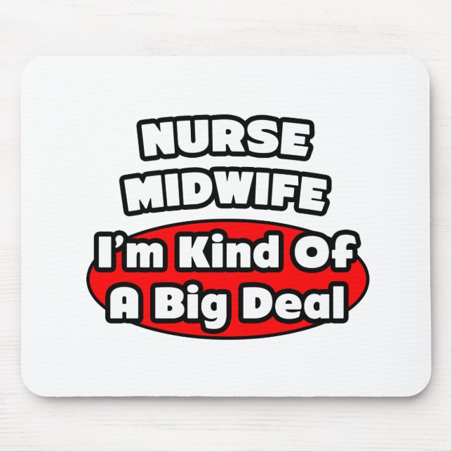 Mousepad Enfermeira Parteira. Grande negócio (Frente)