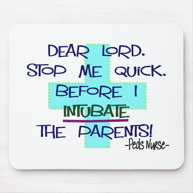 Mousepad Enfermeira pediatra PICU, presentes engraçados da (Frente)