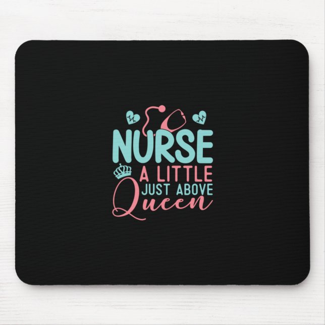 Mousepad Enfermeira Um Pouco Acima Da Rainha (Frente)