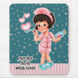 Mousepad Enfermeiras fazem isso com o Amor. Enfermeiro Brun