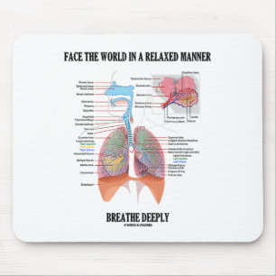 Mousepad Enfrente o mundo em uma maneira Relaxed respiram