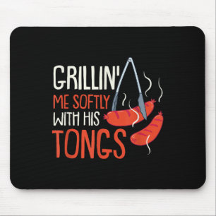 Mousepad Enganando-Me Suavemente Com O Tong, Eu Churrasco D