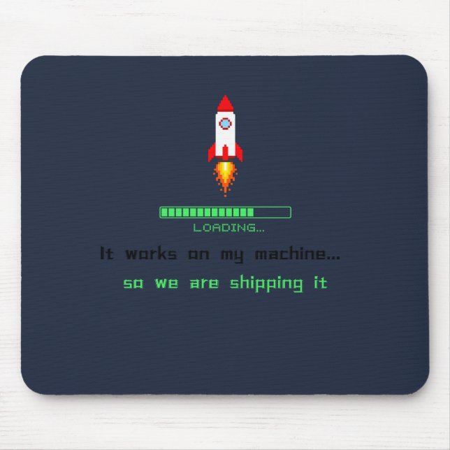 Mousepad Engenheiro de Software Engraçado Enviando-o  (Frente)