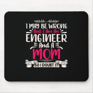 Mousepad Engenheiro Eu Sou Um Engenheiro E Uma Mãe