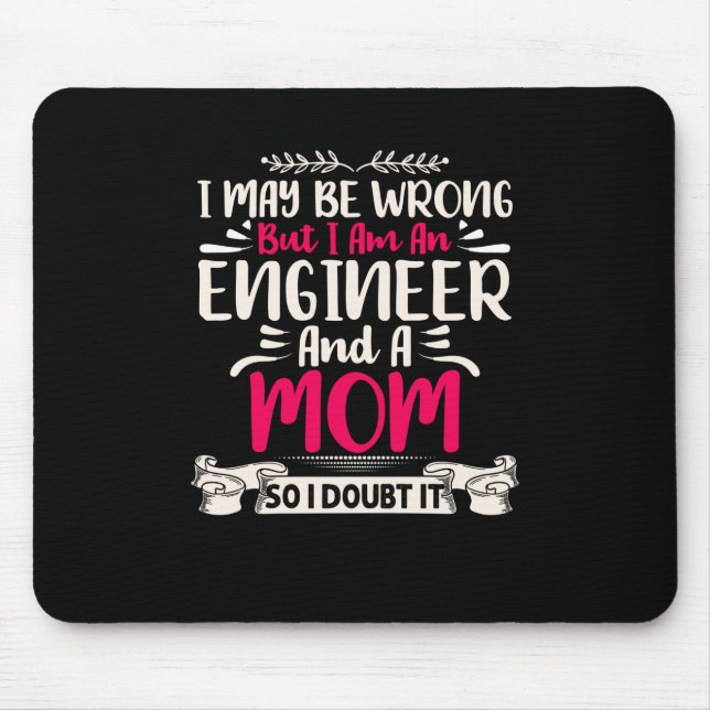 Mousepad Engenheiro Eu Sou Um Engenheiro E Uma Mãe (Frente)
