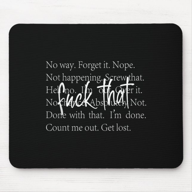 Mousepad Engraçada Camisa Sarcástica De Citação Com Formas  (Frente)